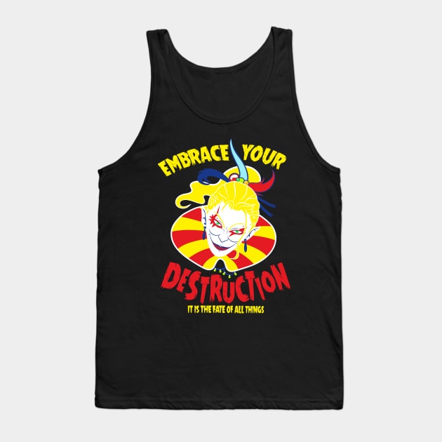 Embrace Your Destruction Tank Top by machmigo